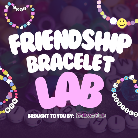 Friendship Bracelet Lab (Coming Soon)