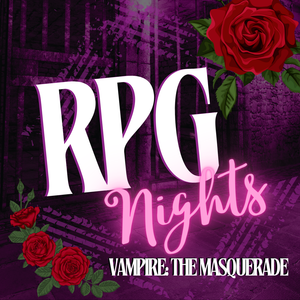 VAMPIRE: THE MASQUERADE NIGHT | Vampires in Scotland by DM Andrew | Friday October 11th